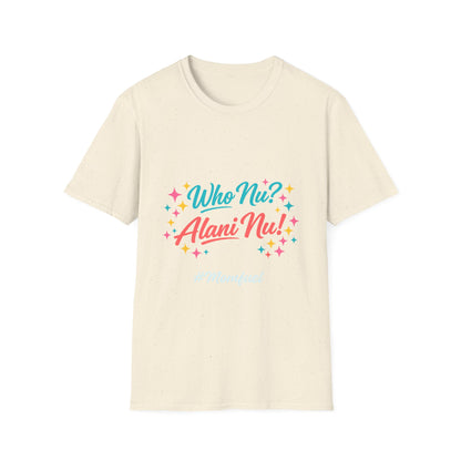 Who Nu? Alani Nu! T-Shirt — Retro Sparkle Graphic Tee