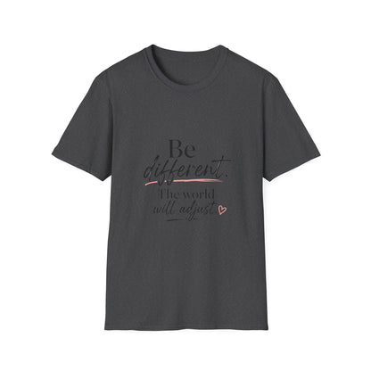 Be Different T-Shirt — Inspirational 'Be Different. The world will adjust.' Graphic Tee