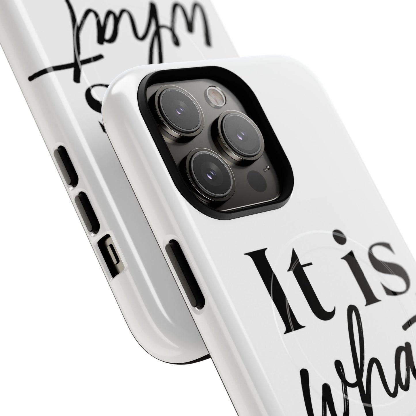 Tough Magnetic Case — "It Is What It Is" Minimalist Phone Case
