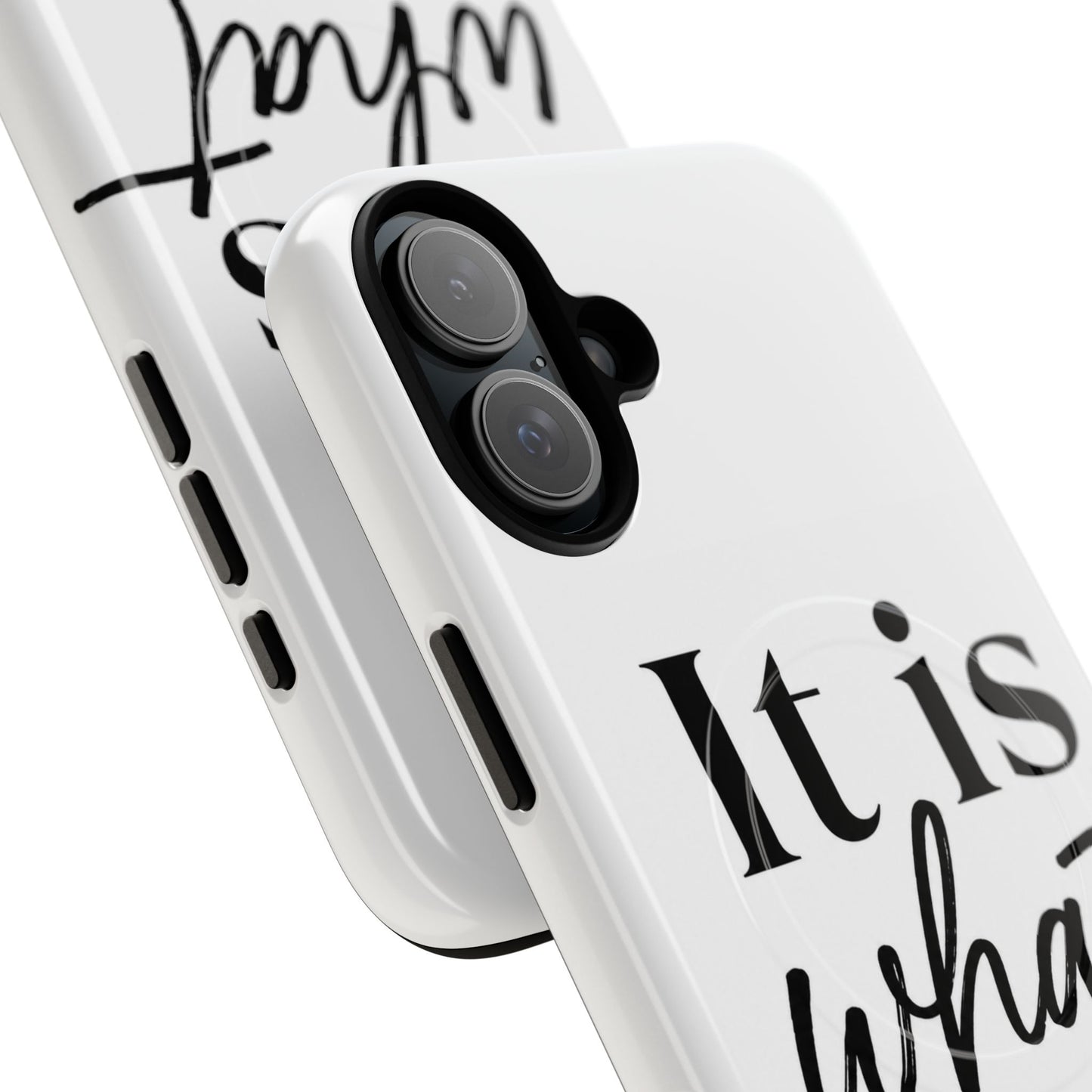 Tough Magnetic Case — "It Is What It Is" Minimalist Phone Case