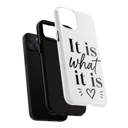 Tough Magnetic Case — "It Is What It Is" Minimalist Phone Case