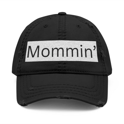 Mommin' Distressed Dad Hat — Embroidered Casual Mom Cap