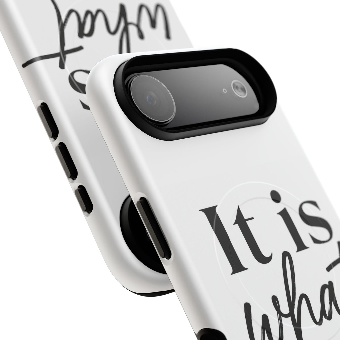 Tough Magnetic Case — "It Is What It Is" Minimalist Phone Case