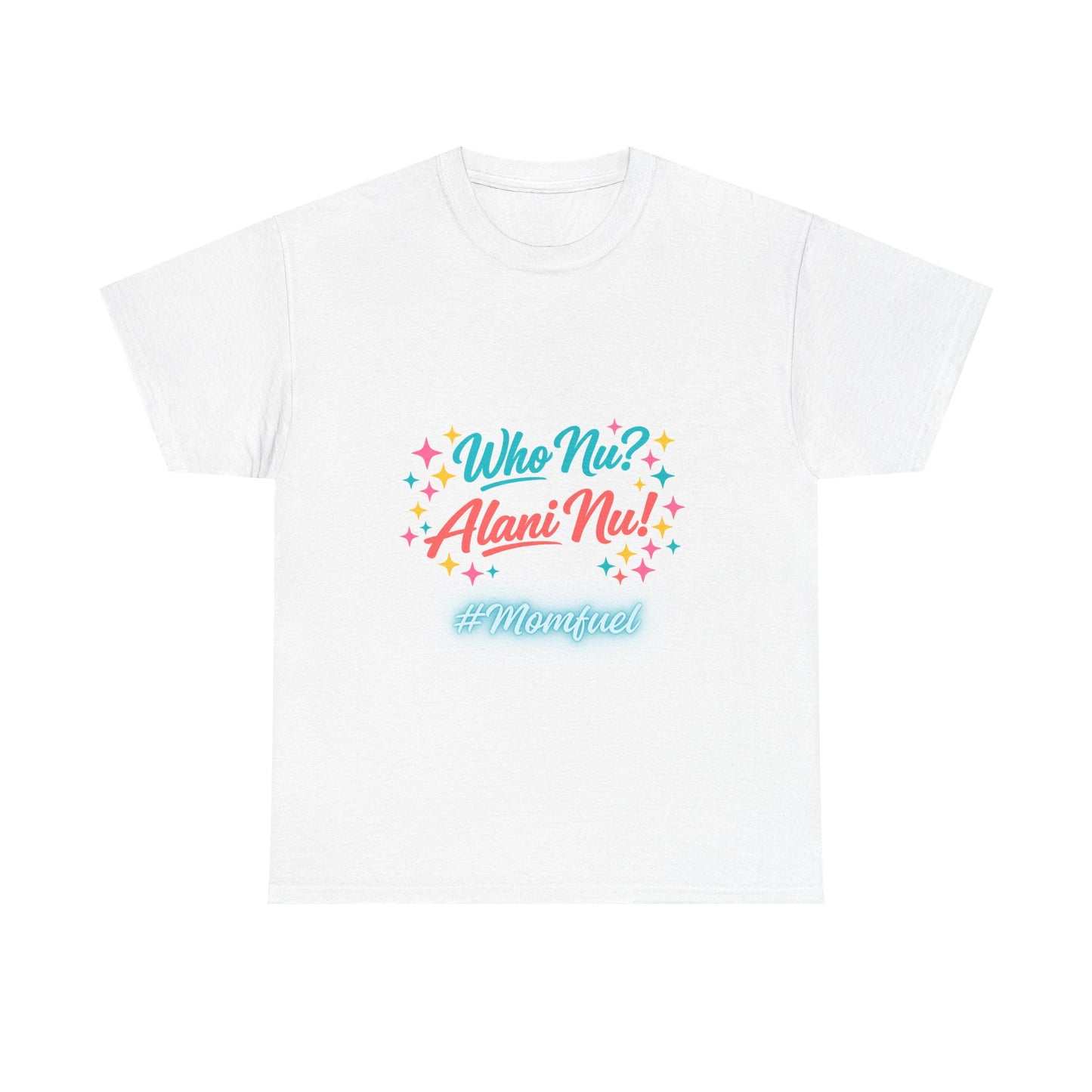 Who Nu? Alani Nu! #Montiquee Graphic Tee