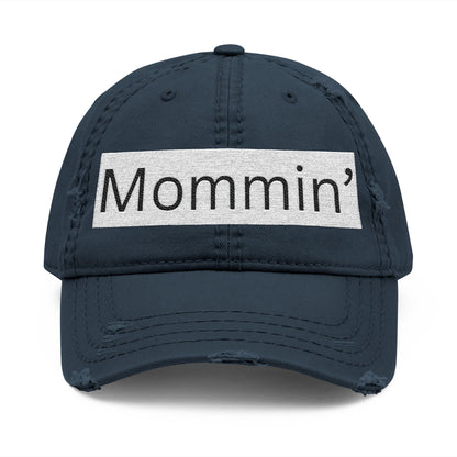 Mommin' Distressed Dad Hat — Embroidered Casual Mom Cap