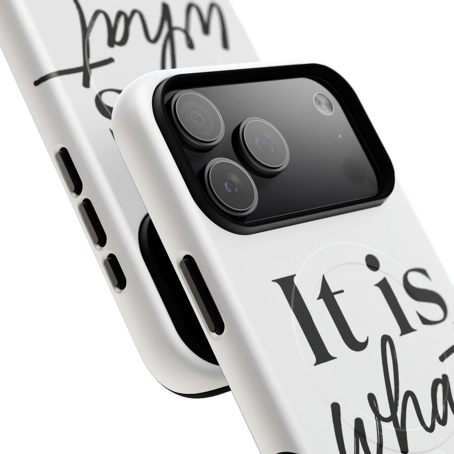 Tough Magnetic Case — "It Is What It Is" Minimalist Phone Case