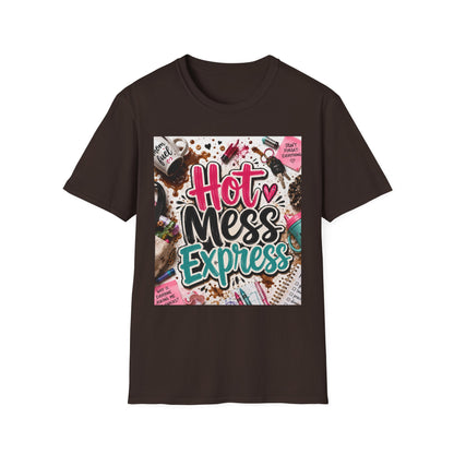 Hot Mess Express T-Shirt