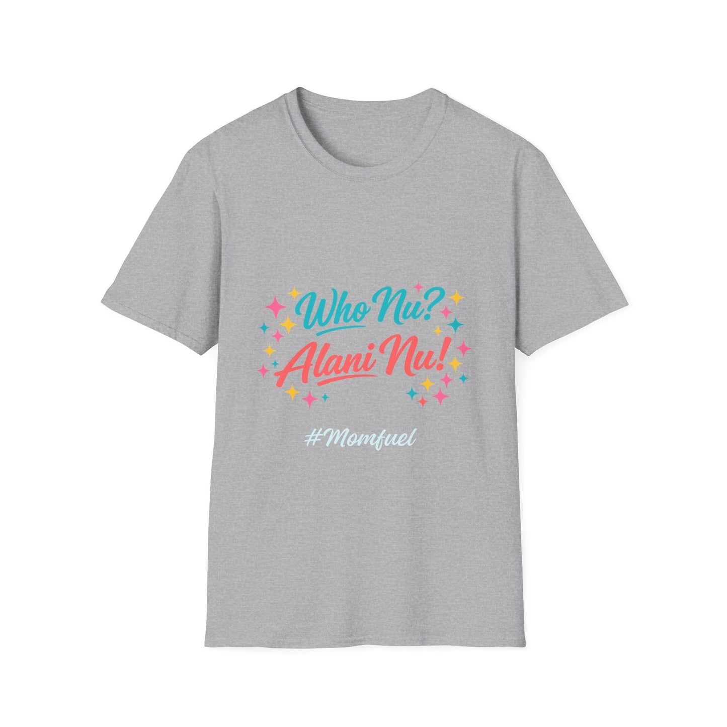 Who Nu? Alani Nu! T-Shirt — Retro Sparkle Graphic Tee
