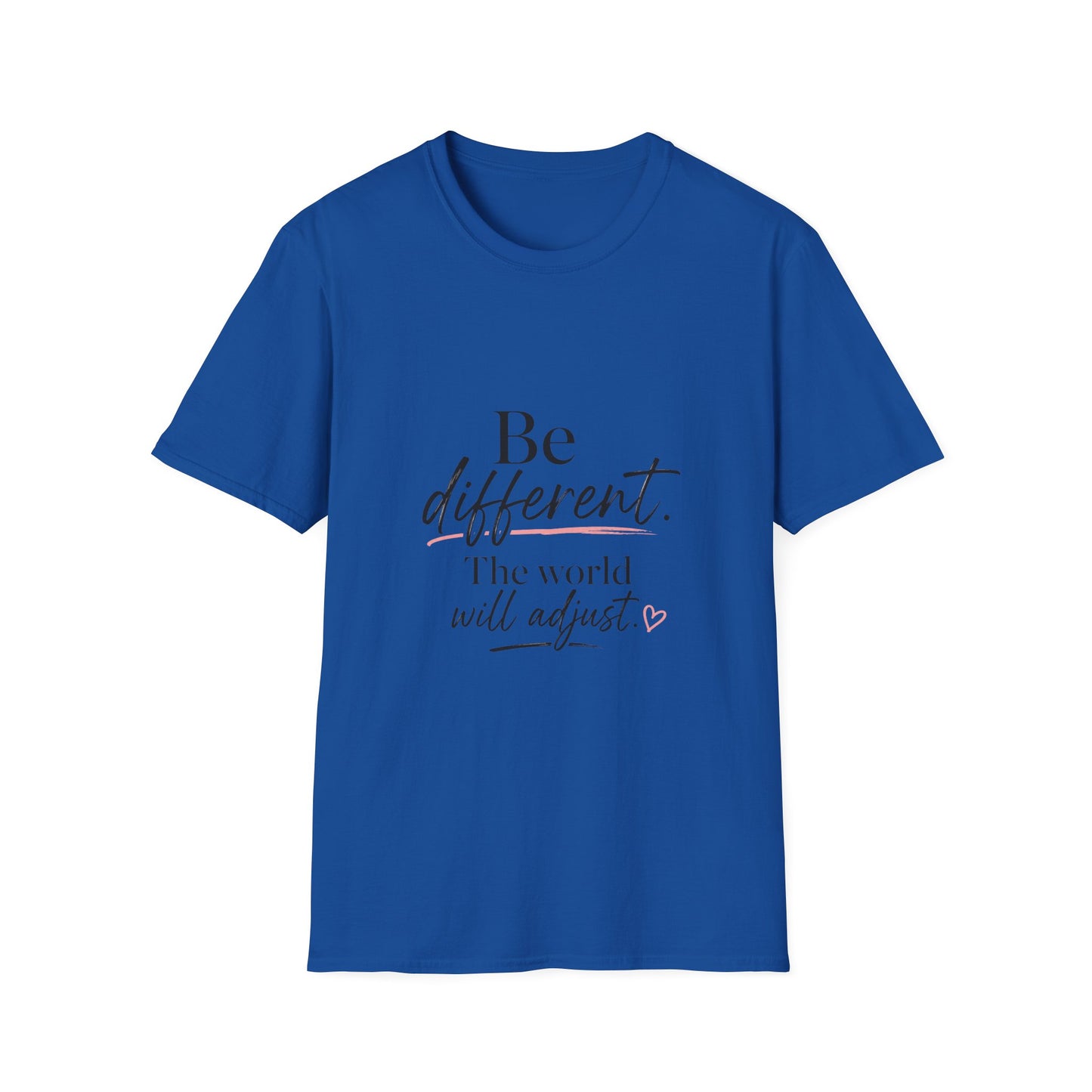 Be Different T-Shirt — Inspirational 'Be Different. The world will adjust.' Graphic Tee