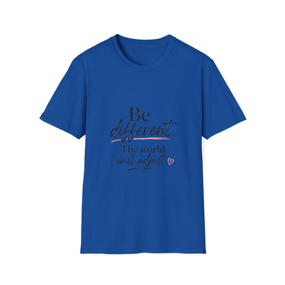 Be Different T-Shirt — Inspirational 'Be Different. The world will adjust.' Graphic Tee