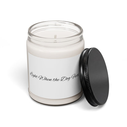 9oz Scented Soy Candle — "Right When the Dog Farts" Funny Home Aroma Gift