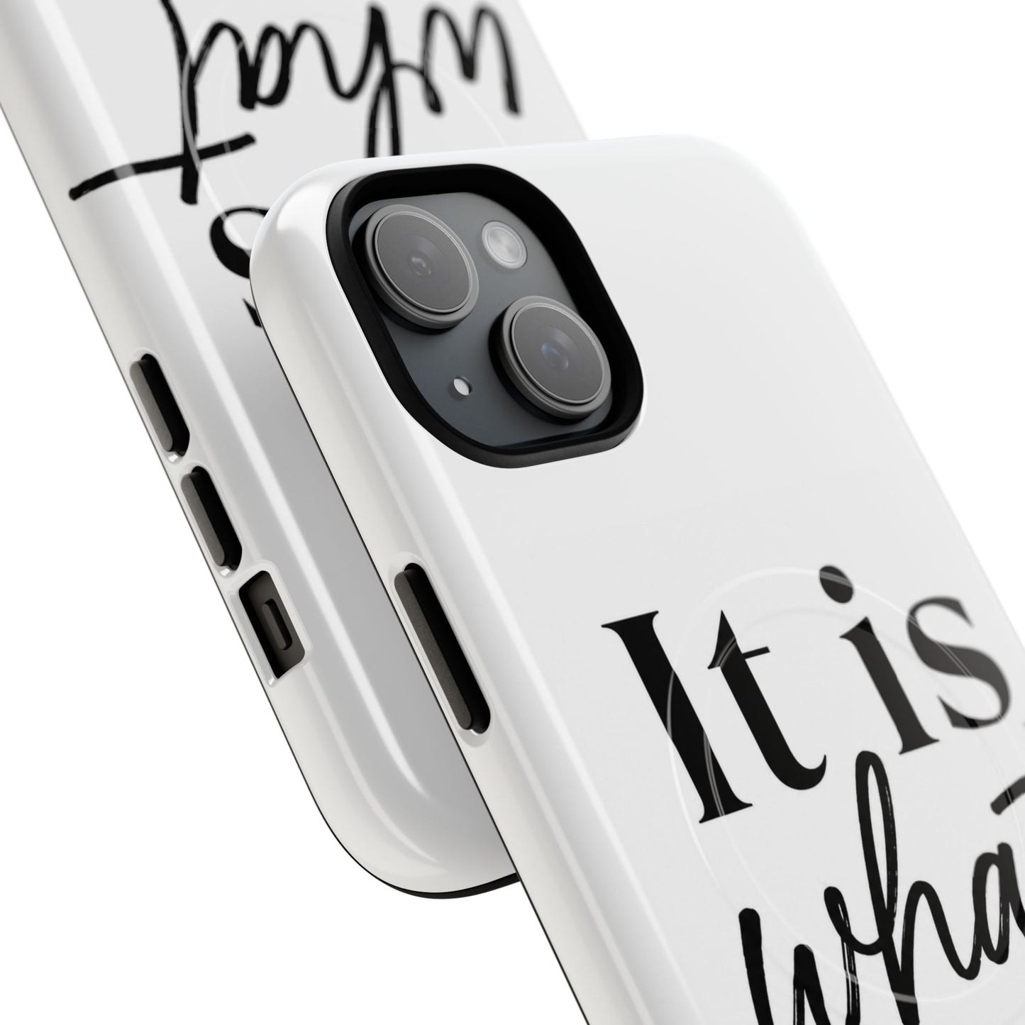 Tough Magnetic Case — "It Is What It Is" Minimalist Phone Case