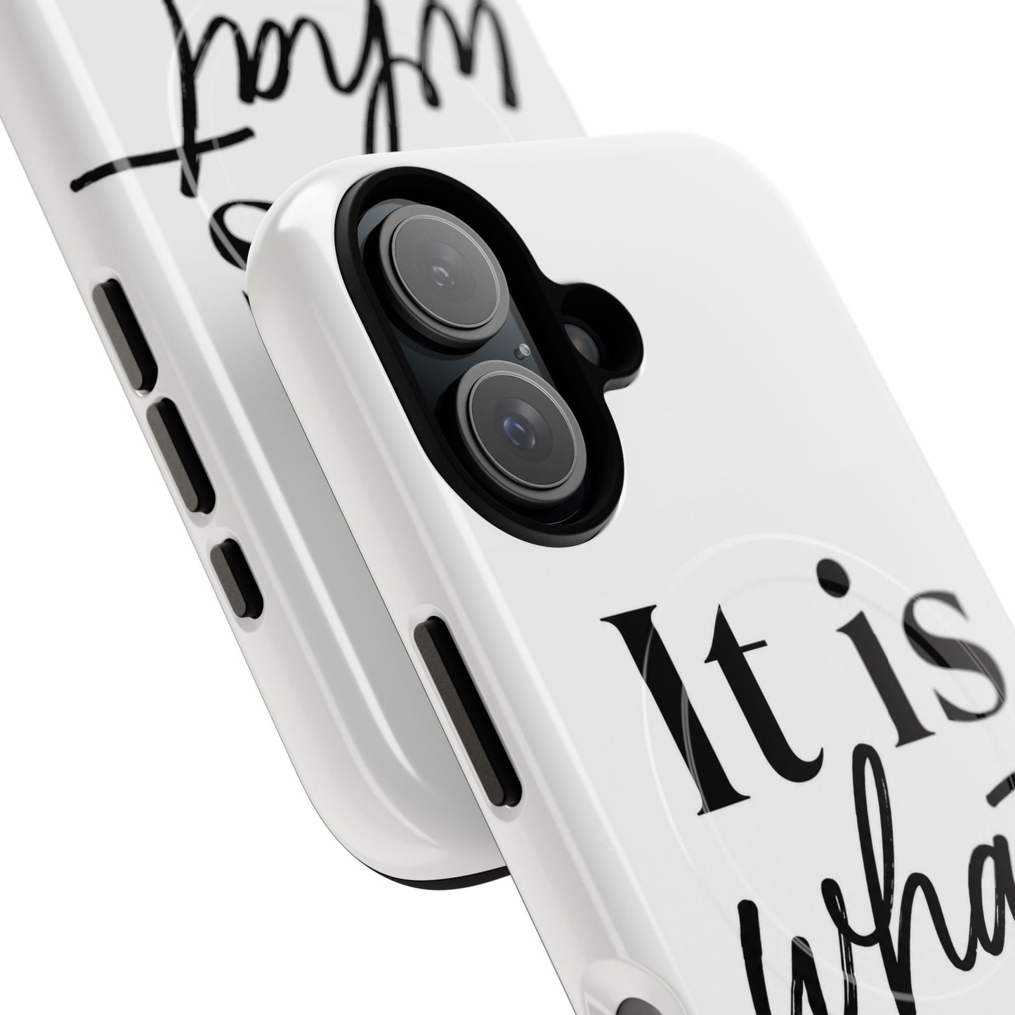 Tough Magnetic Case — "It Is What It Is" Minimalist Phone Case
