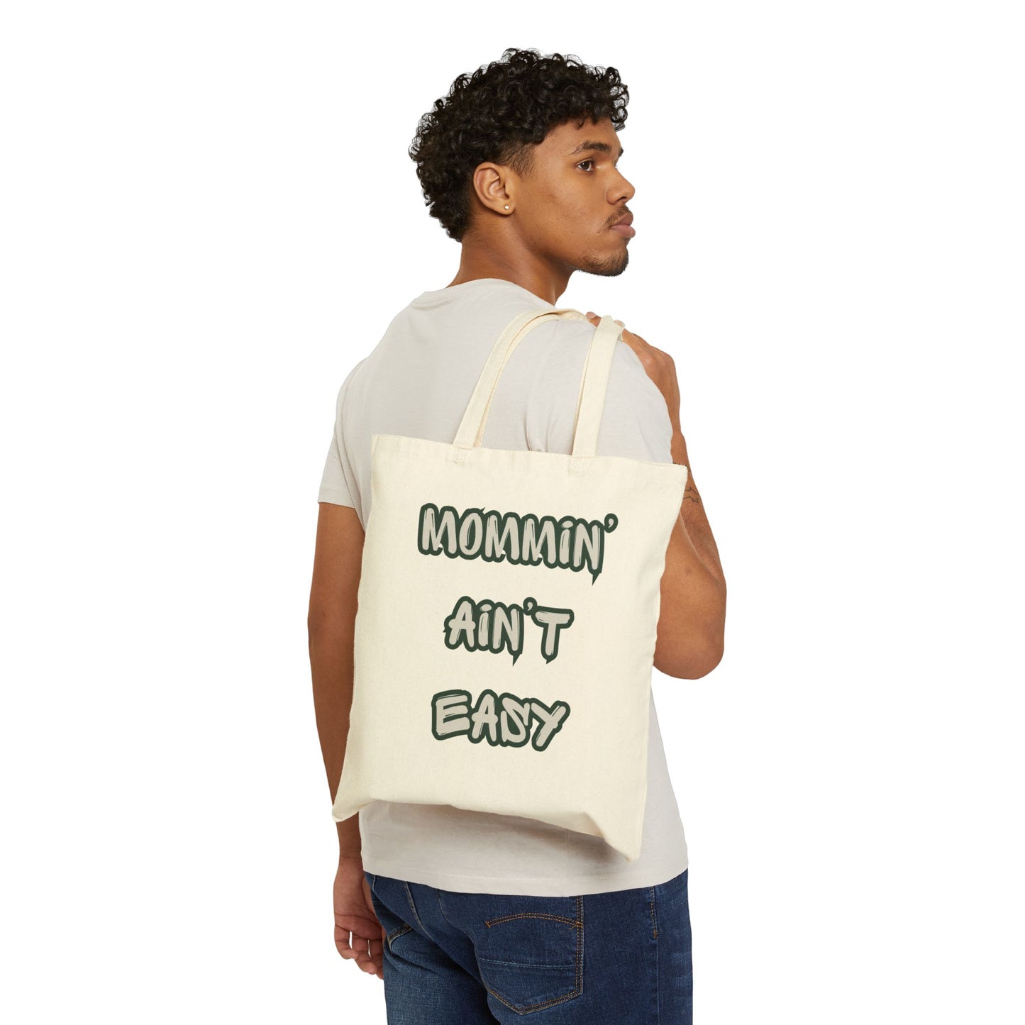 Mommin' Ain't Easy Canvas Tote — Funny Mom Grocery & Everyday Shoulder Bag