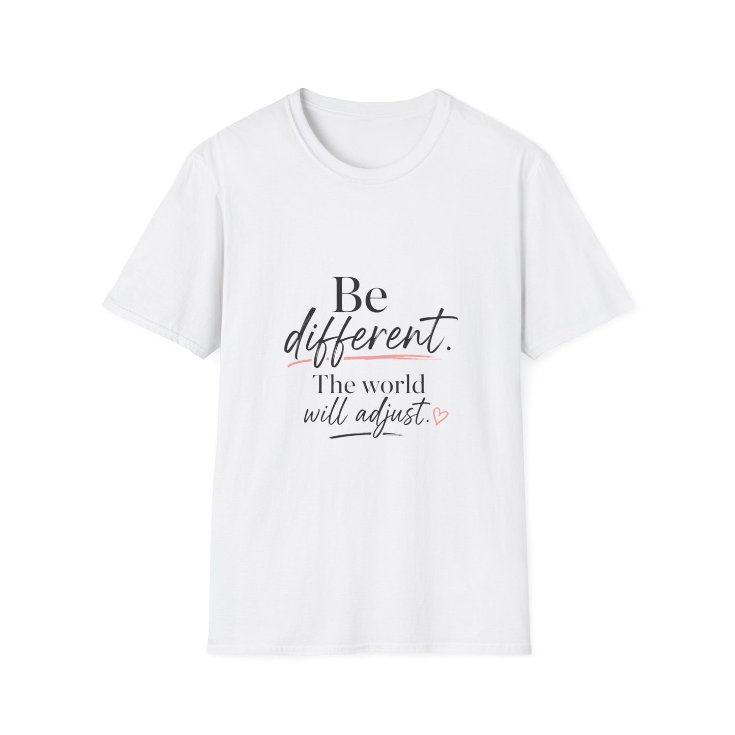 Be Different T-Shirt — Inspirational 'Be Different. The world will adjust.' Graphic Tee