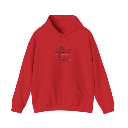 Hoodie — "Be Different, The World Will Adjust" Minimal Inspirational Pullover