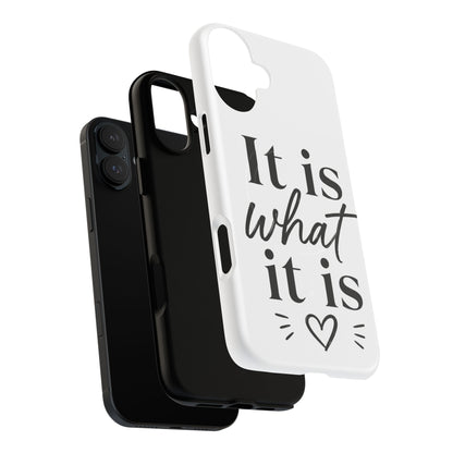 Tough Magnetic Case — "It Is What It Is" Minimalist Phone Case