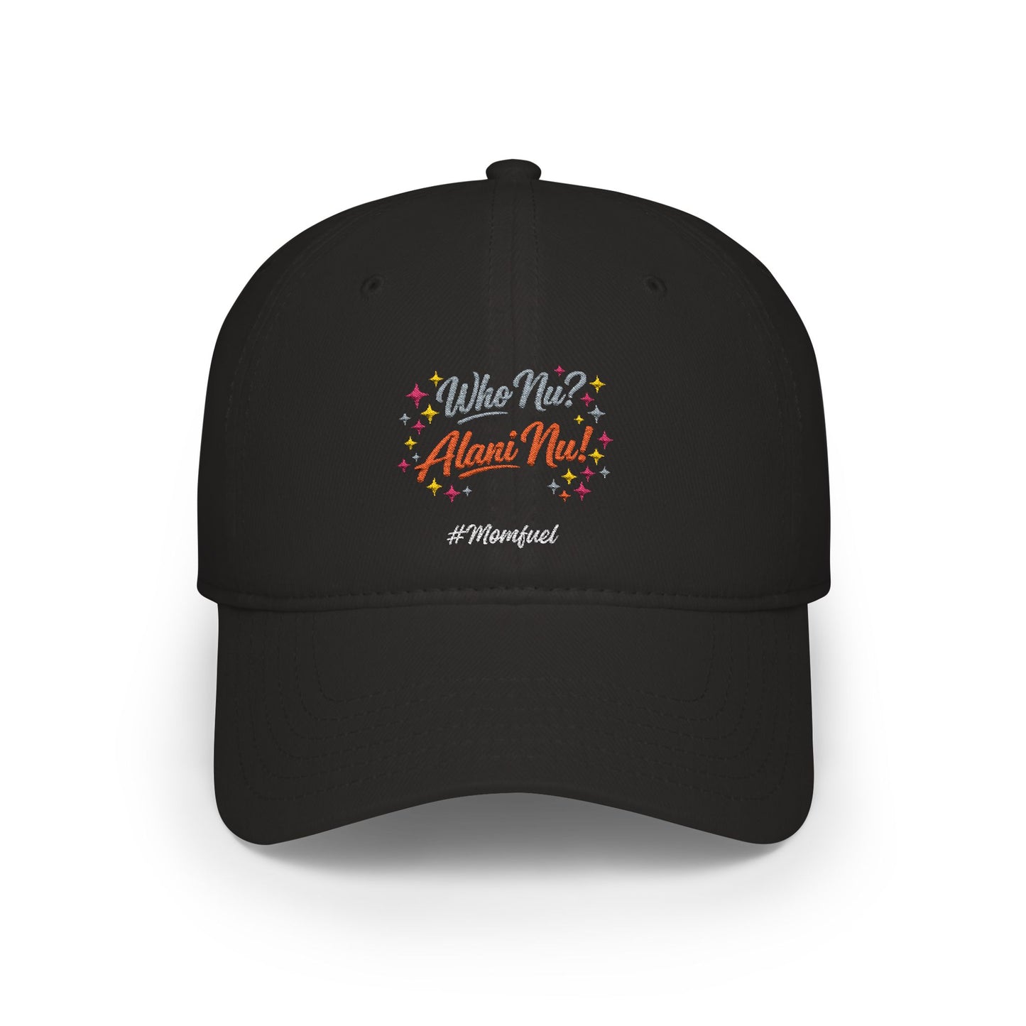 Low Profile Baseball Cap — "Who Me? I Clean Up" Floral Statement Hat