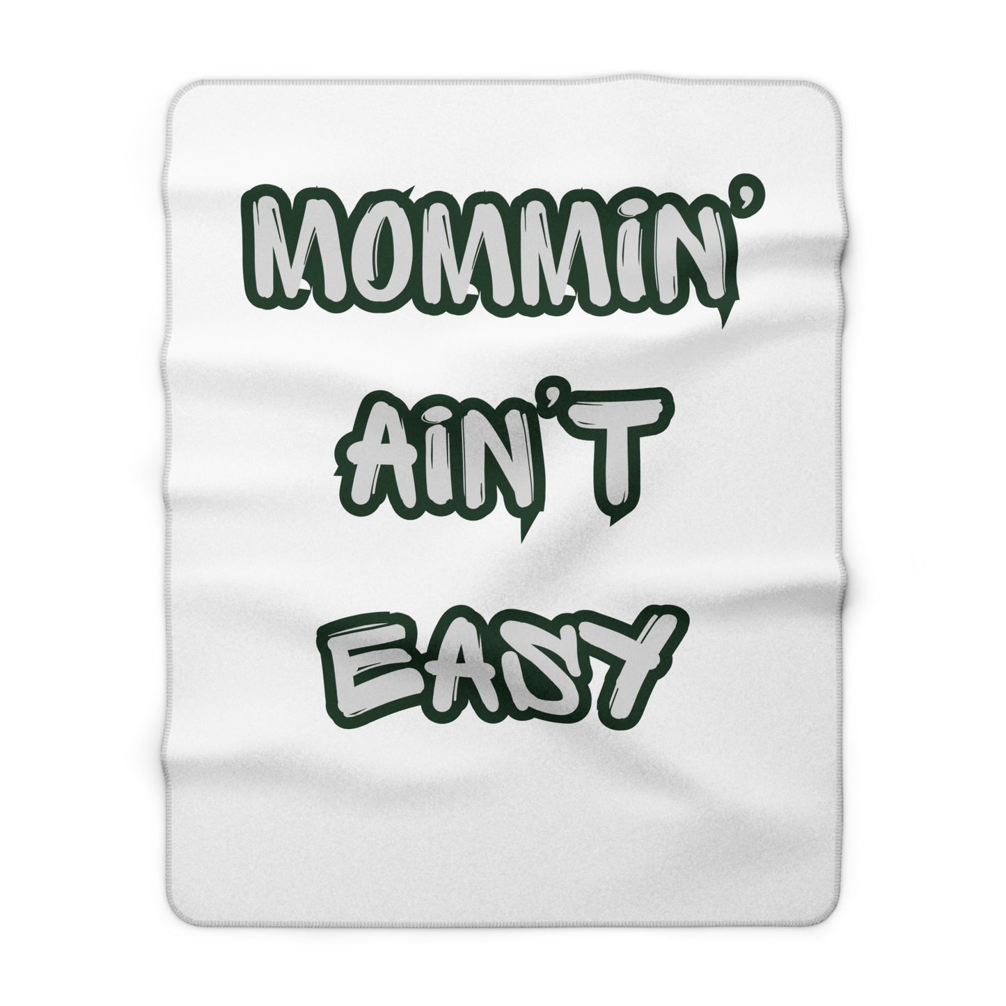 Sherpa Fleece Blanket — "Mommin' Ain't Easy" Cozy Throw for Moms, Funny Mother’s Day Gift