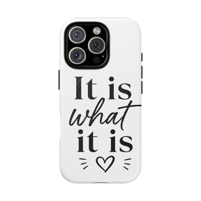 Tough Magnetic Case — "It Is What It Is" Minimalist Phone Case
