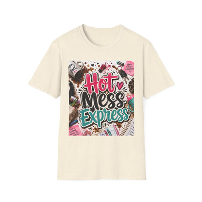 Hot Mess Express T-Shirt