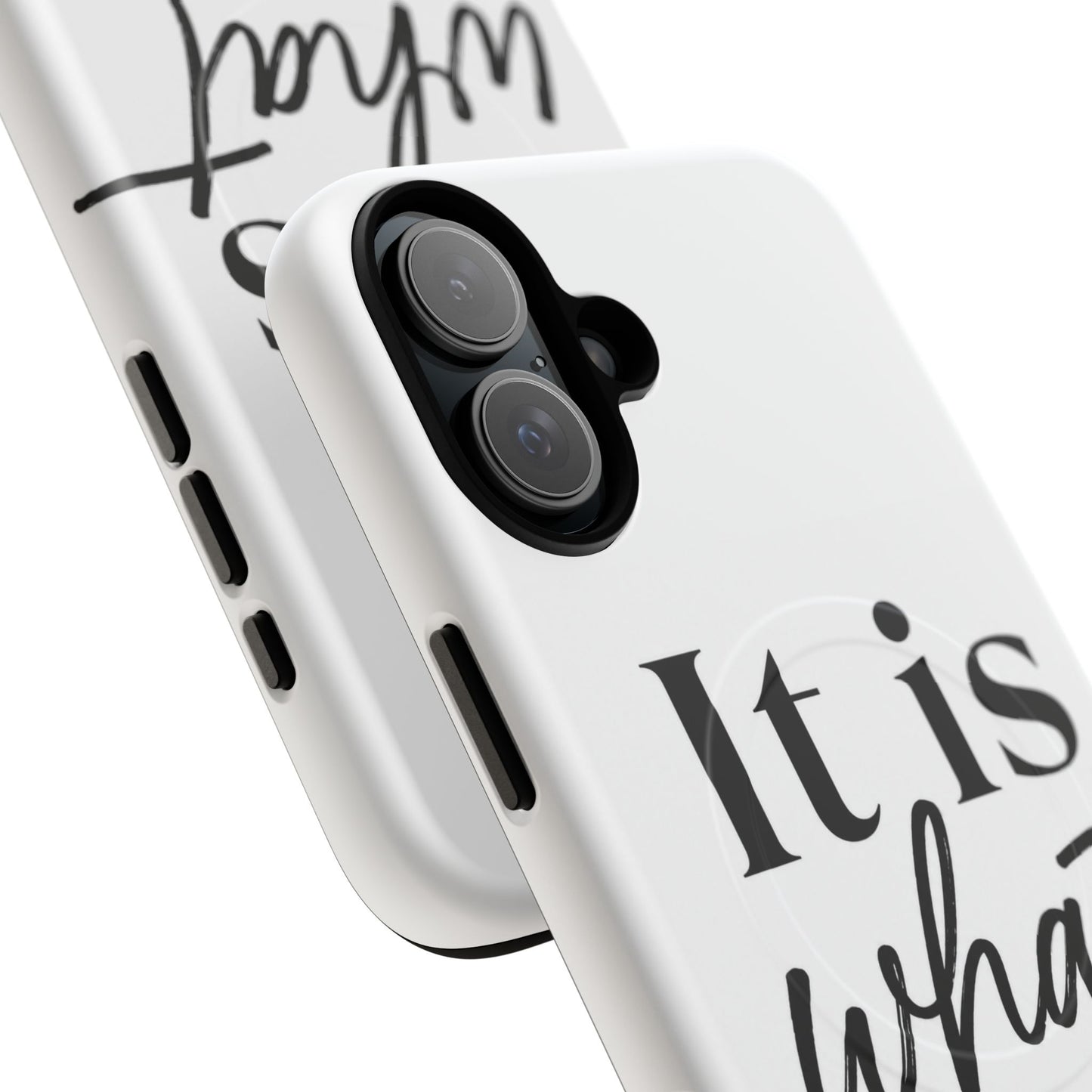 Tough Magnetic Case — "It Is What It Is" Minimalist Phone Case