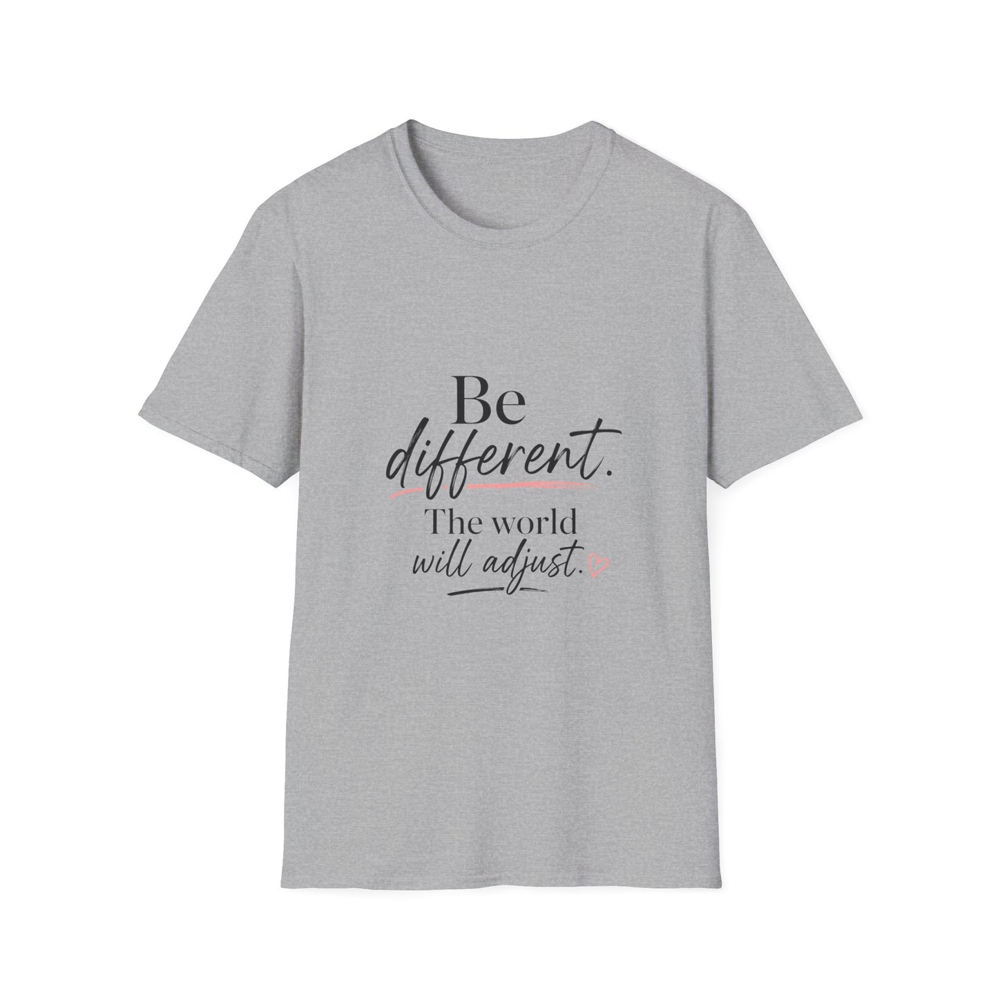 Be Different T-Shirt — Inspirational 'Be Different. The world will adjust.' Graphic Tee