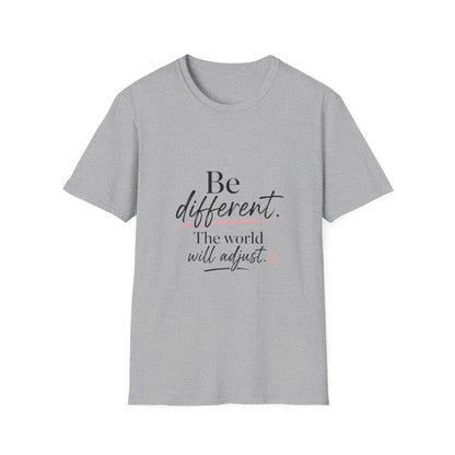 Be Different T-Shirt — Inspirational 'Be Different. The world will adjust.' Graphic Tee