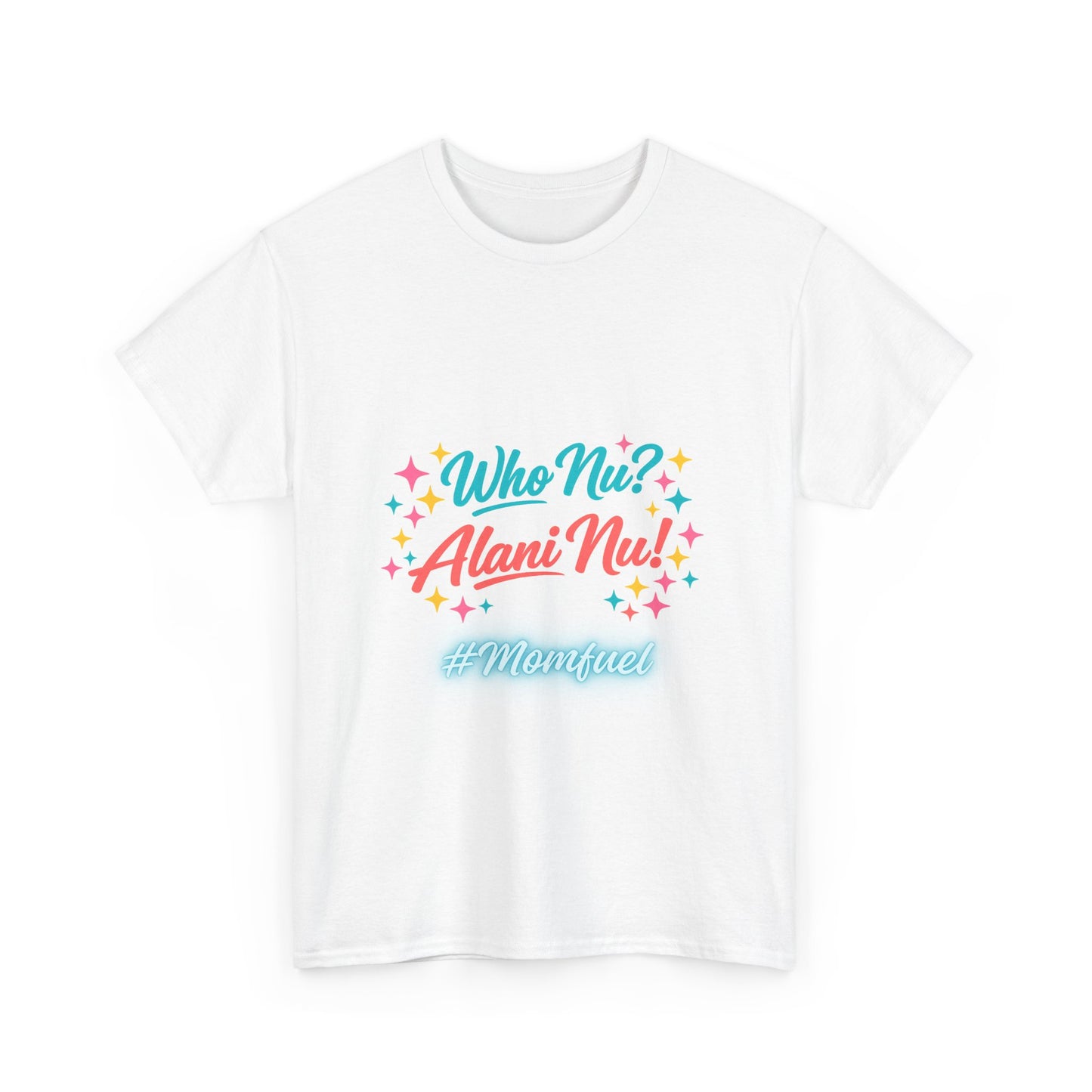 Who Nu? Alani Nu! #Montiquee Graphic Tee