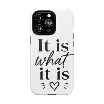 Tough Magnetic Case — "It Is What It Is" Minimalist Phone Case