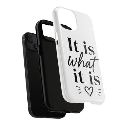 Tough Magnetic Case — "It Is What It Is" Minimalist Phone Case
