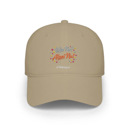 Low Profile Baseball Cap — "Who Me? I Clean Up" Floral Statement Hat