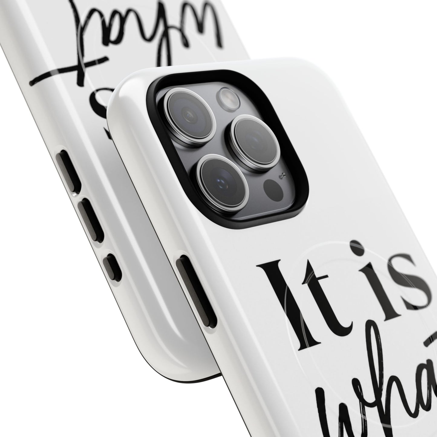 Tough Magnetic Case — "It Is What It Is" Minimalist Phone Case