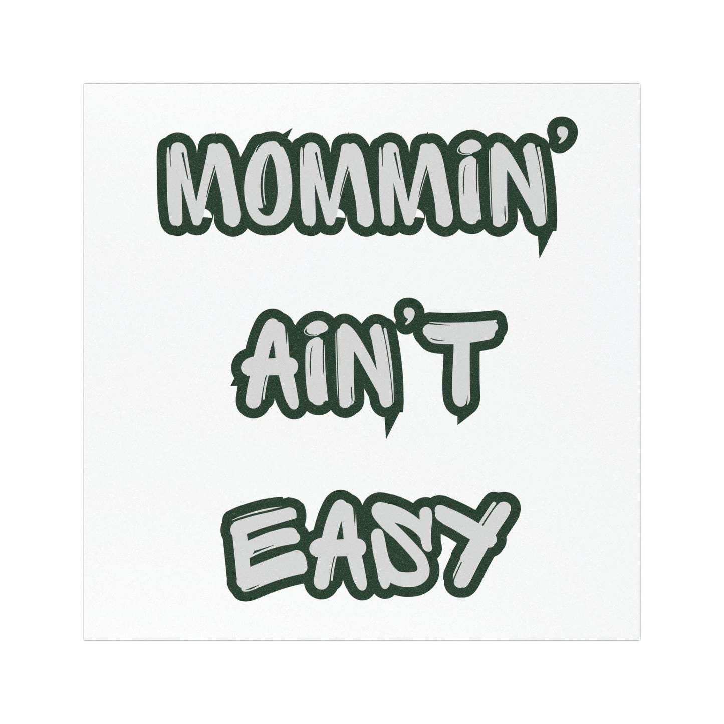 Mommin' Ain't Easy Car Magnet — Funny Mom Momlife Vinyl Magnet for Mothers, Gifts & Mother's Day