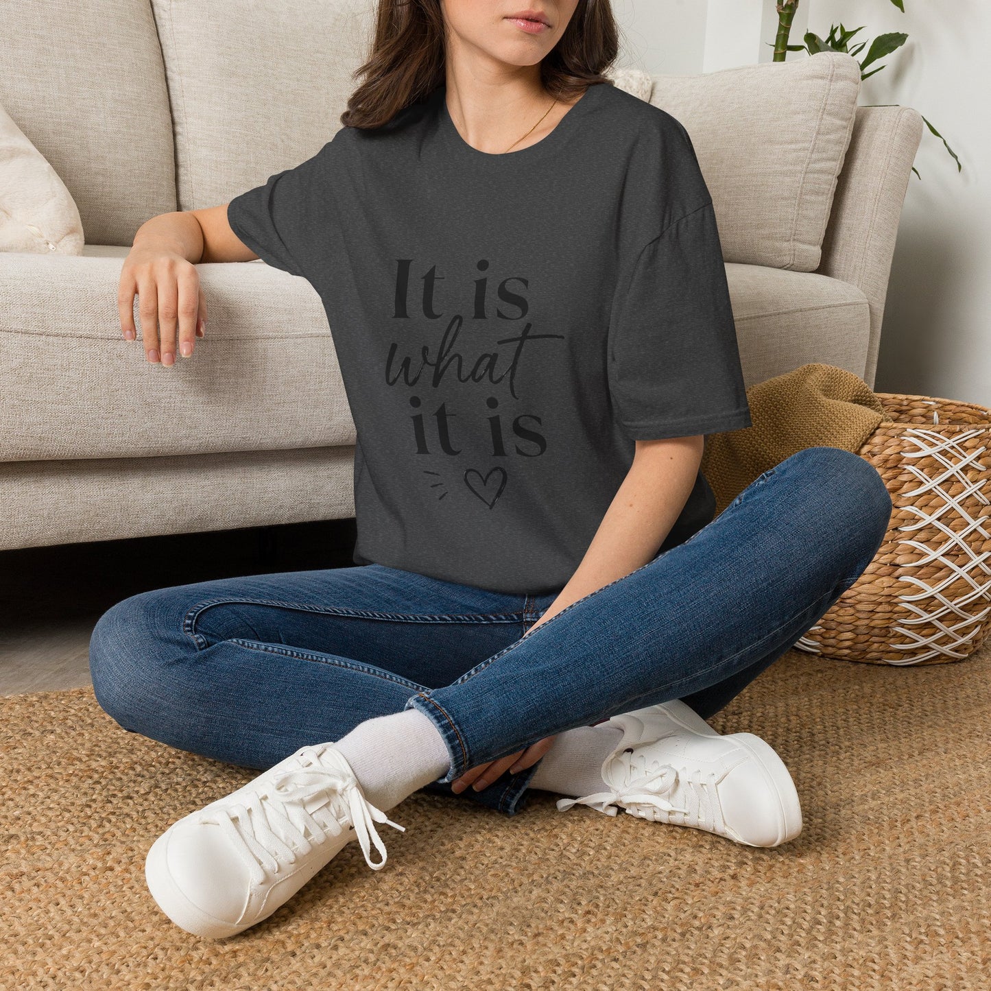 It Is What It Is T-Shirt — Casual Inspirational Quote Tee