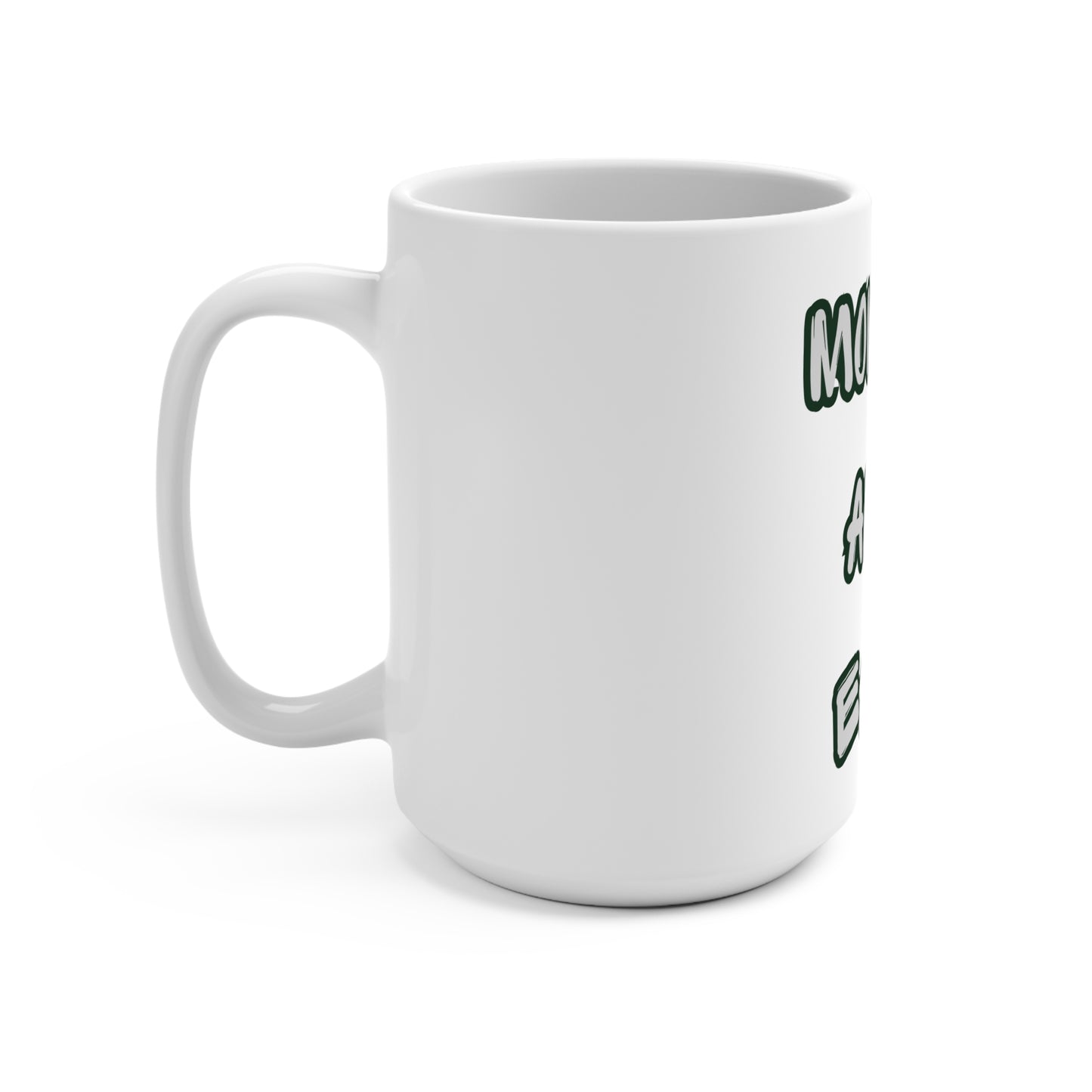Mommin' Ain't Easy 15oz Ceramic Mug — Funny Mother's Day Coffee Cup for Moms