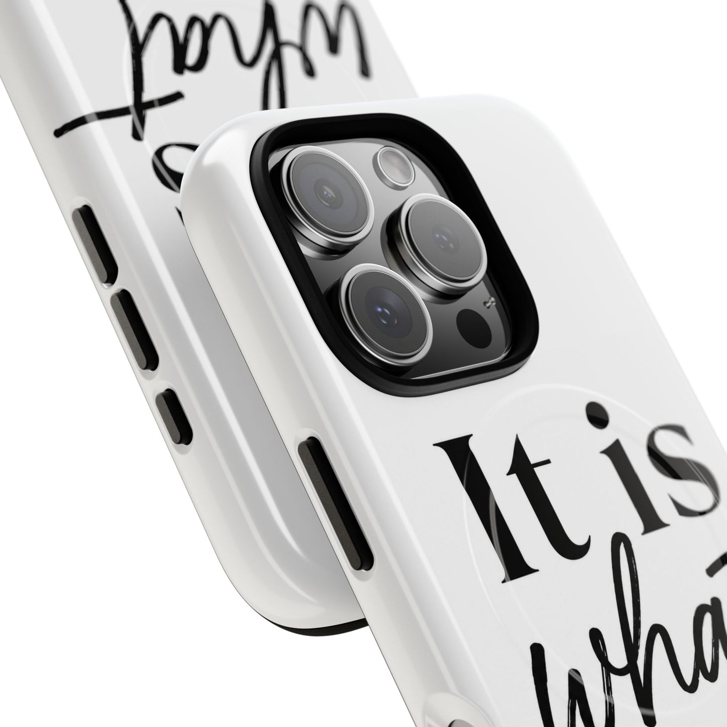 Tough Magnetic Case — "It Is What It Is" Minimalist Phone Case