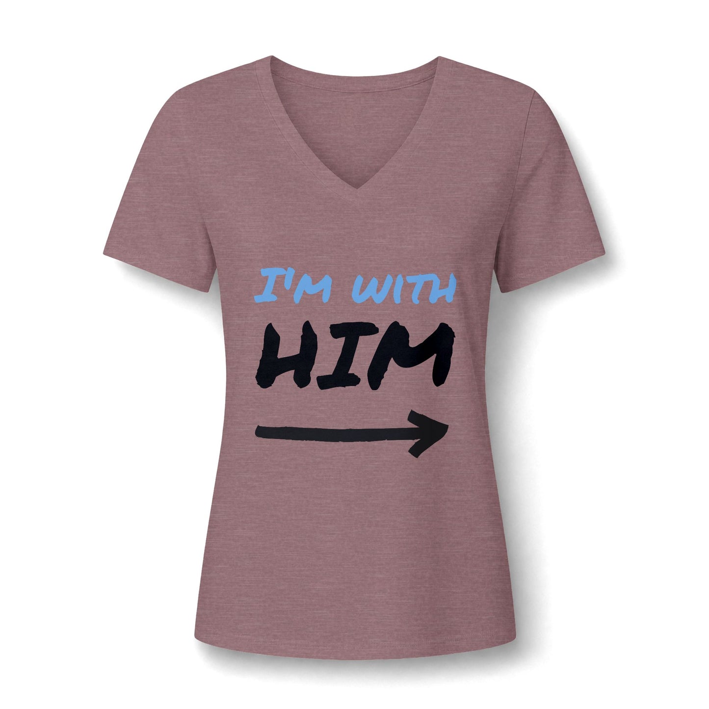 I'm With Him V-Neck Tee – Funny Couples Directional Shirt