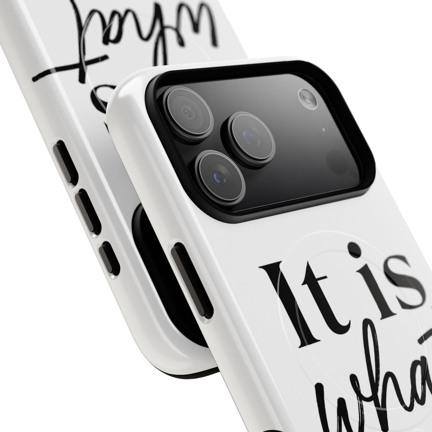 Tough Magnetic Case — "It Is What It Is" Minimalist Phone Case