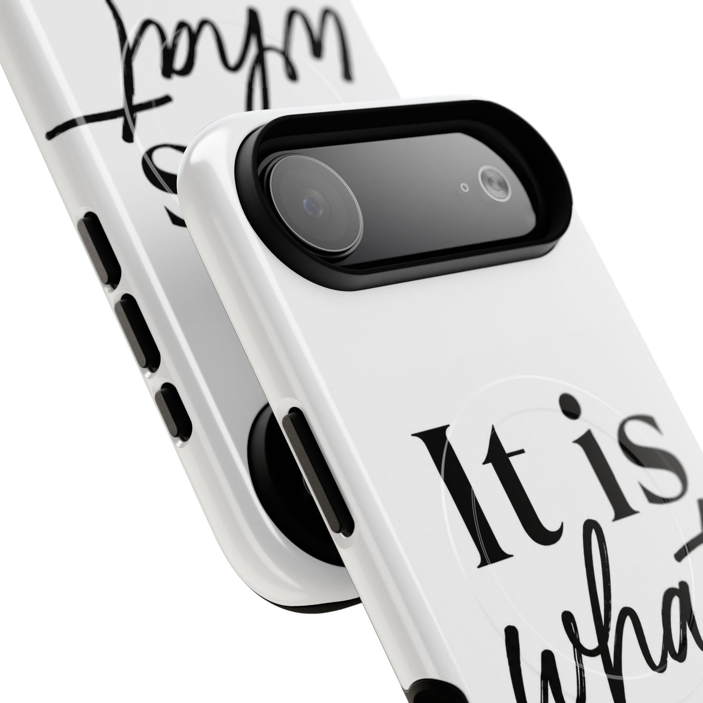 Tough Magnetic Case — "It Is What It Is" Minimalist Phone Case