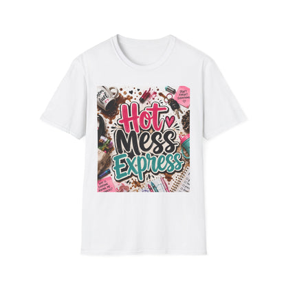 Hot Mess Express T-Shirt