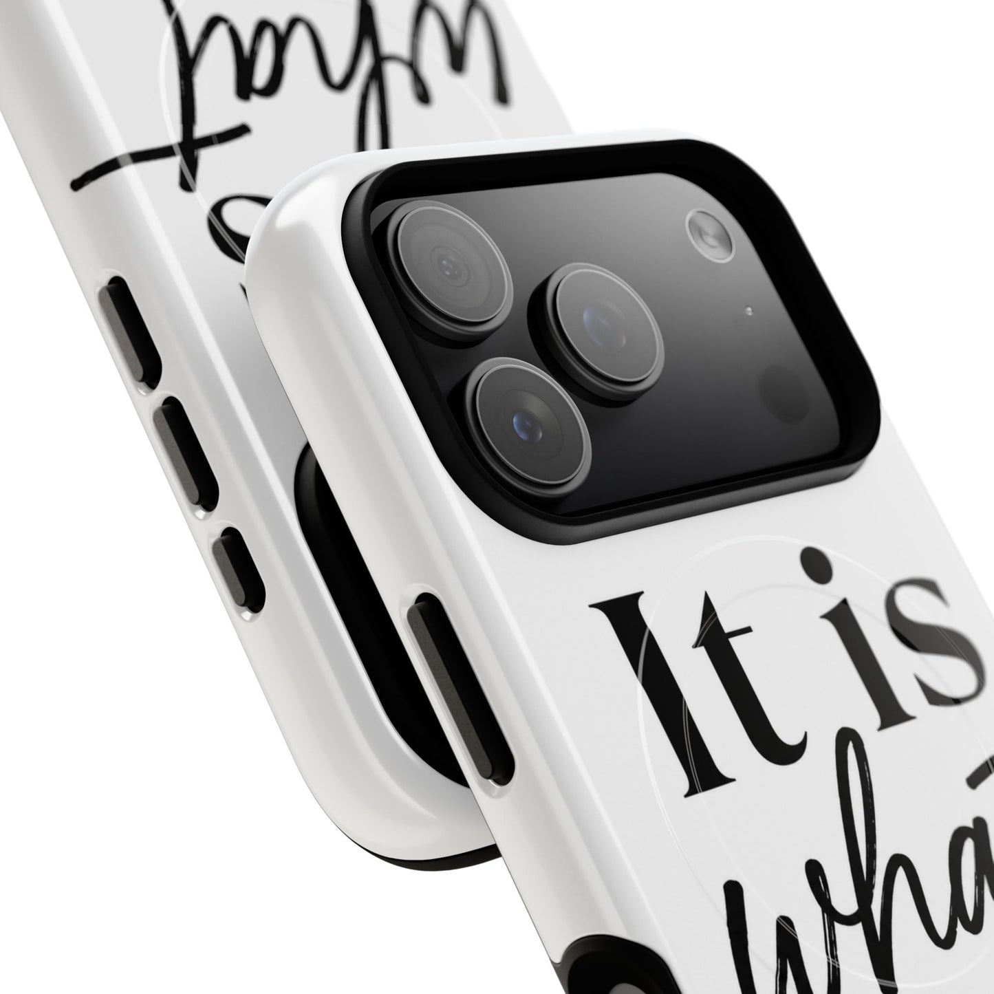 Tough Magnetic Case — "It Is What It Is" Minimalist Phone Case