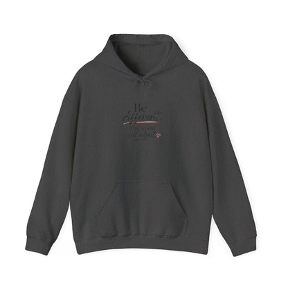 Hoodie — "Be Different, The World Will Adjust" Minimal Inspirational Pullover
