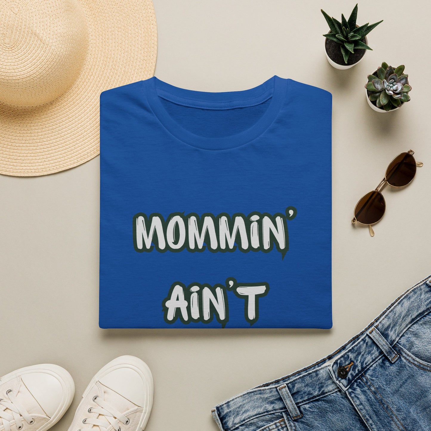 Mommin' Ain't Easy T-Shirt — Funny Mom Graphic Tee for New Moms & Mother's Day