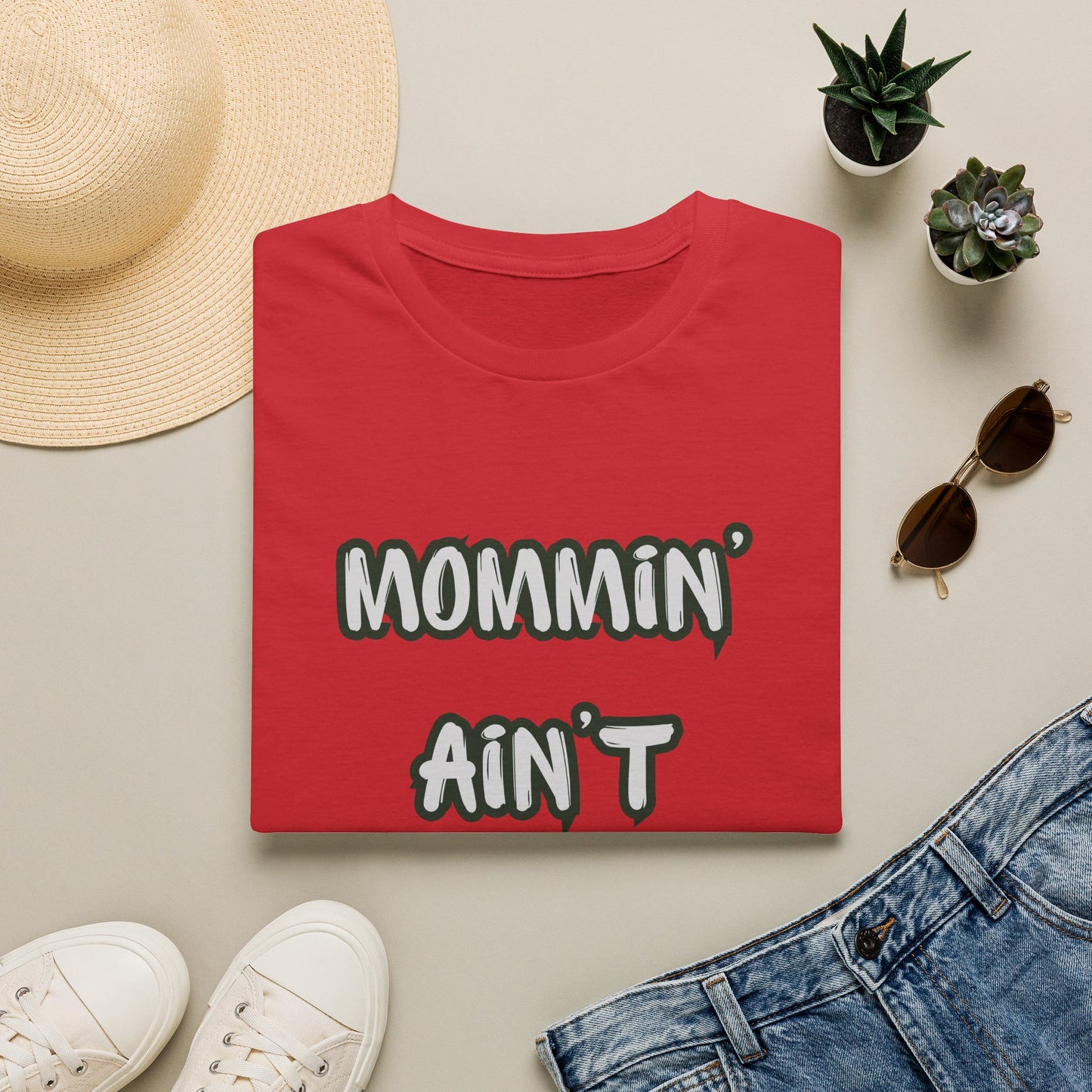 Mommin' Ain't Easy T-Shirt — Funny Mom Graphic Tee for New Moms & Mother's Day
