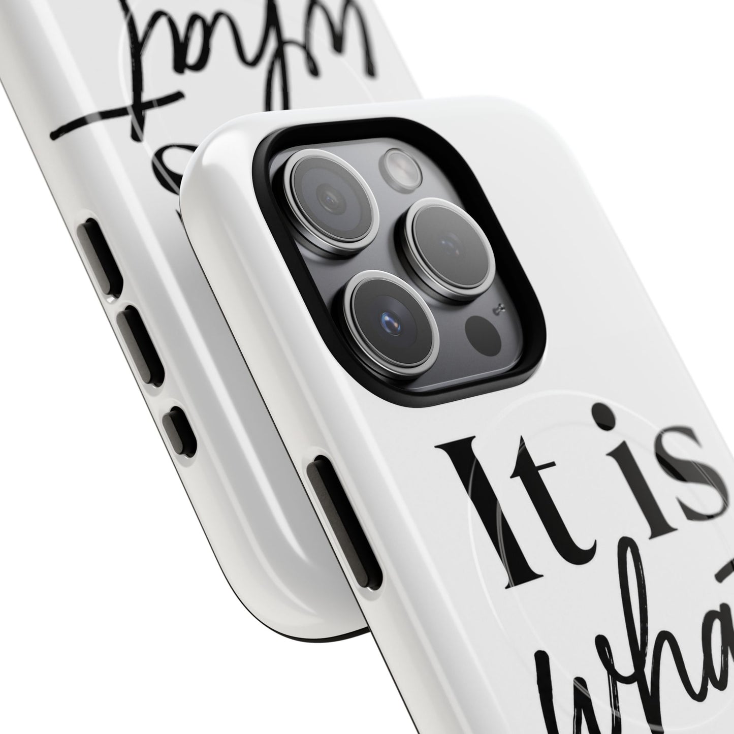Tough Magnetic Case — "It Is What It Is" Minimalist Phone Case